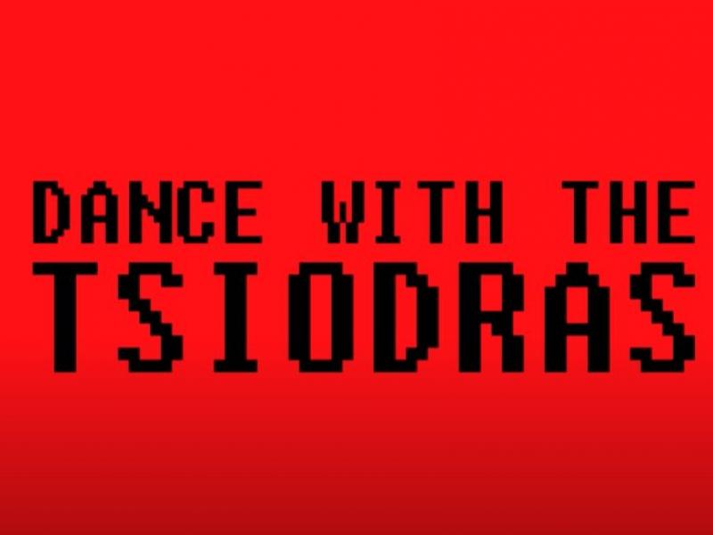 dance with the tsiodras